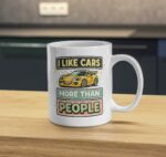 I Like Cars More Than People Mug – Funny Car Lover Coffee Cup
