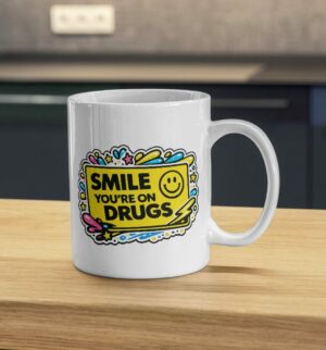 Smile You're On Drugs Mug – Retro Humor Yellow Design