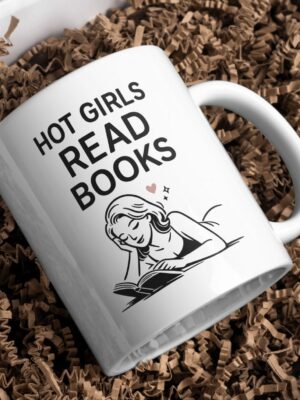 Hot Girls Read Books Mug – Book Lover Aesthetic Design