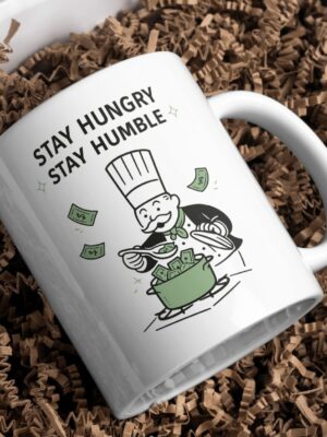 Stay Hungry Stay Humble Mug – Money Chef Hustle Design