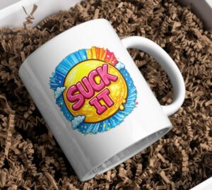 Suck It Funny Mug – Bold Humor Statement Cup