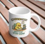 Pro-Duck-tivity Mug – Gettin’ Stuff Done Cute Duck Productivity Coffee Cup