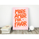 More Amor Por Favor Typography Art