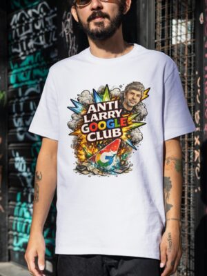 Anti Larry Google Club T-Shirt – Bold Statement Premium Cotton Graphic Tee