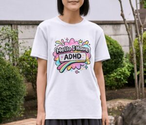 Hello I Have ADHD Rainbow Pop Premium Cotton T-Shirt | Soft Unisex Graphic Tee