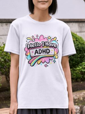 Hello I Have ADHD Rainbow Pop Premium Cotton T-Shirt | Soft Unisex Graphic Tee