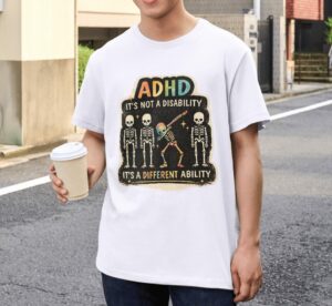 ADHD Different Ability Premium Cotton T-Shirt | Soft Unisex Graphic Tee
