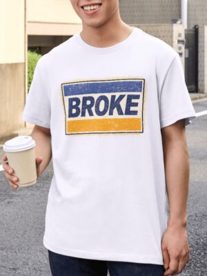 Broke Minimalist Premium Cotton T-Shirt | Soft Unisex Graphic Tee Streetwear