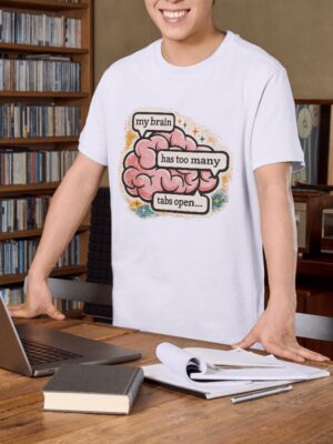 My Brain Has Too Many Tabs Open Funny Tech Premium Cotton T-Shirt | Soft Unisex Graphic Te