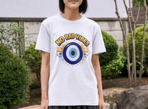 No Bad Vibes Evil Eye Protection Premium Cotton T-Shirt | Soft Unisex Graphic Tee