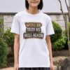 Woke Up Sexy As Hell Again Bold Statement Premium Cotton T-Shirt | Soft Unisex Graphic Tee