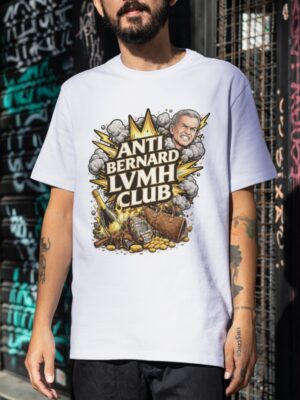 Anti Bernard LVMH Club T-Shirt – Bold Statement Premium Cotton Graphic Tee