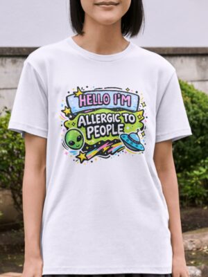 Hello I’m Allergic To People Premium Cotton T-Shirt | Soft Unisex Graphic Tee