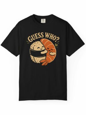 Guess Who Sushi Shrimp Funny Graphic Tee