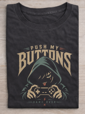 Push My Buttons Gamer Humor Graphic Tee