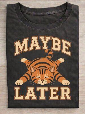 Lazy Orange Cat Maybe Later Procrastination Graphic Tee