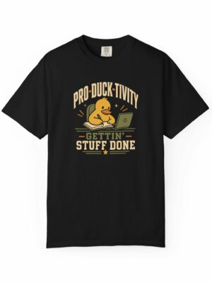 Duck Productivity Funny Work Motivation Graphic Tee