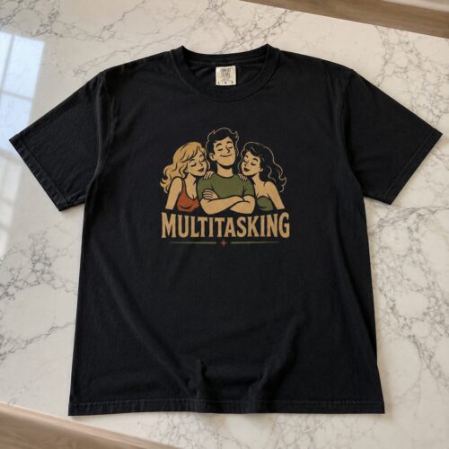 Multitasking Flirty Adult Humor Graphic Tee photo review